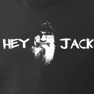 Hey Jack Shirt Duck Dynasty Uncle Mander Buck Hunting