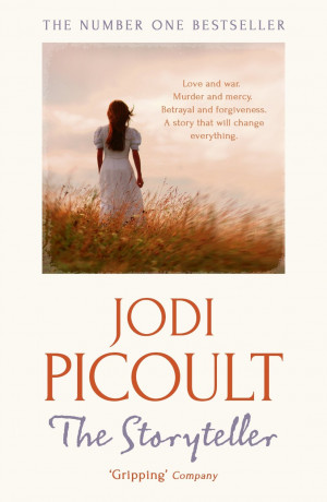 The Storyteller is Jodi Picoult’s newest book, and by far the best ...