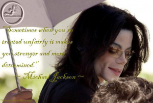 quote from Michael on being treated unfairly