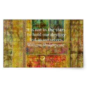 William Shakespeare QUOTE about Destiny Rectangle Stickers