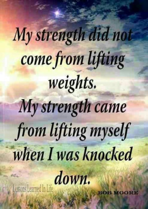 ... sayings about strength quotes about strength and determination