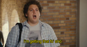Nice Funny Superbad Quotes