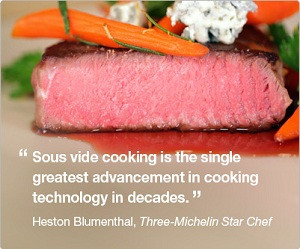 Sous Vide cooking heston blumenthal quote