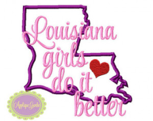Louisiana Girls Do It Better Machin e Embroidery Applique Design ...