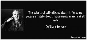 The stigma of self-inflicted death is for some people a hateful blot ...