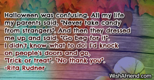 Halloween was confusing. All my