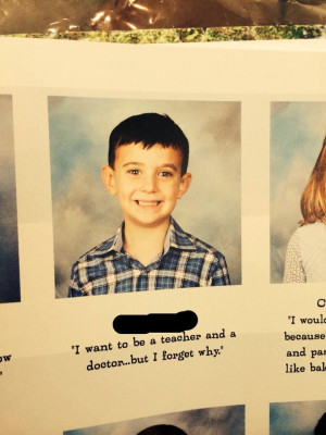 With memory problems like that, he should probably aim for more of a ...