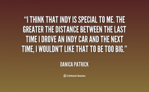 quote-Danica-Patrick-i-think-that-indy-is-special-to-97908.png