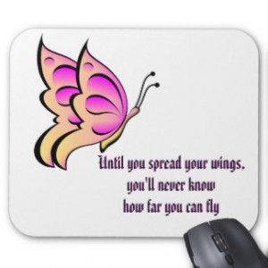 Butterfly Quotes Mouse Pads