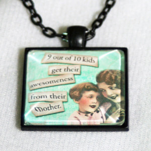 Sassy Vintage Ladies Funny Sayings Mothers Day Jewelry