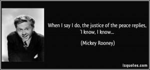 More Mickey Rooney Quotes