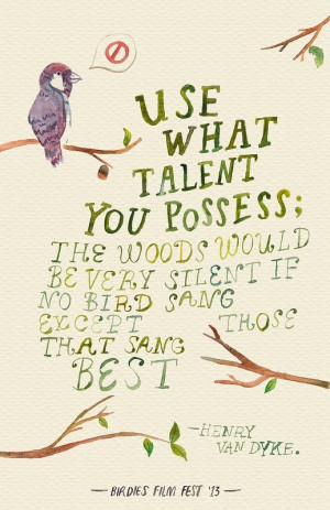Use What Talent You Possess