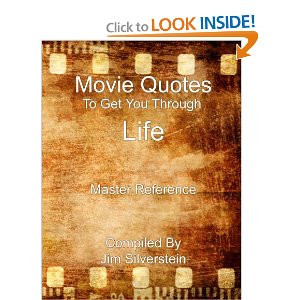 Movie Quotes To Get You Through Life: Master Reference: Jim ...