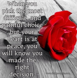 ... right decision.Decision Quotes, Decsion Quotes, Quotes Difficult