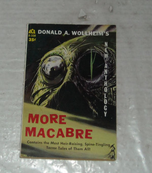 Details about 1961 DONALD A WOLLHEIM's MORE MACABRE HORROR ANTHOLOGY ...