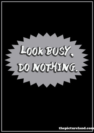 Funny Quotes And Sayings On Do Nothing