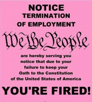 Dear Congress... YOU'RE FIRED!