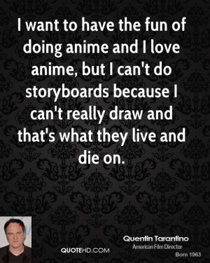 quentin-tarantino-director-quote-i-want-to-have-the-fun-of-doing.jpg