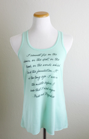 ... - Jane Austen quote - racerback tank Pride & Prejudice book tank top