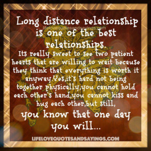 long distance relationship is one of the best relationships it s ...