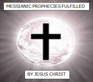 Bible Prophecy Fulfilled by Jesus
