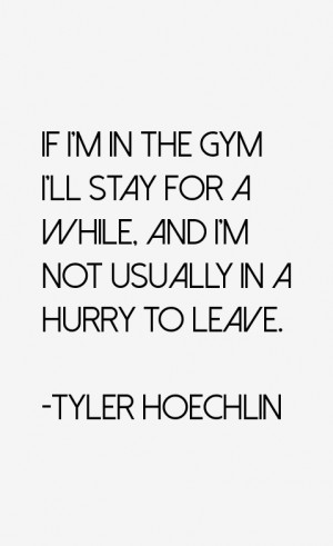 Tyler Hoechlin Quotes & Sayings