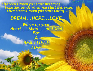 ... Motivational,Dream,Hope,Love,Life,Heart,Mind,Soul,Beautiful Quotes