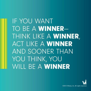 Adopt a winner's mentality!