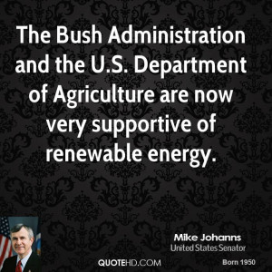 The Bush Administration and the U.S. Department of Agriculture are now ...