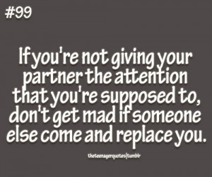 if you re not giving your partner the attention that you re supposed ...