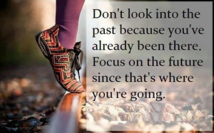 Life quotes / Keep looking forward.