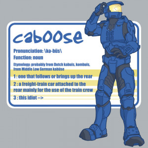 Heres some Caboose : My three Fav RvB characters are sarge, caboose ...