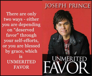 Joseph Prince House | Unmerited Favor: Depending totally on Jesus for ...