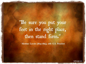 Stand Firm Lincoln quote