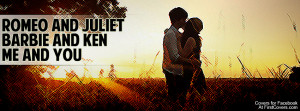 romeo and juliet , barbie and ken , quote , quotes , covers