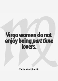 ... quotes more leo virgos quality quotes virgos true virgos woman quotes