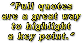 Web Pull Quotes http://www.pacesettersite.com/documentation ...