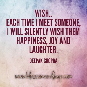 ... Chopra Book, Happy Joy, I Wish You Happy, Deepak Chopra Quotes, The