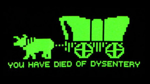 you have died of dysentery oregon trail