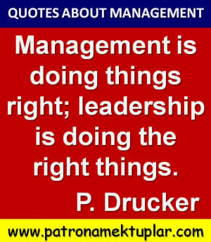 management is doing things right leadership is