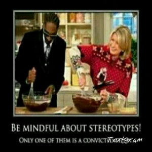 Be Mindful About Stereotypes!