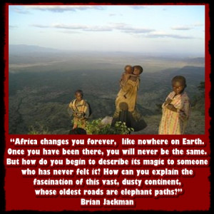 More African Safari Inspirations – Safari Quotes and Sayings