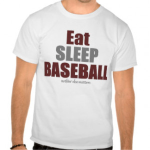 Funny Baseball Sayings T-Shirts