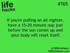 All nighter hack I did this all the time in college More