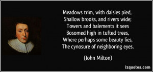 Meadows trim, with daisies pied, Shallow brooks, and rivers wide ...