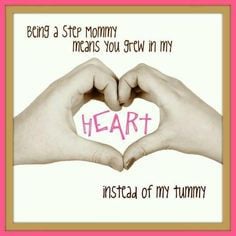 ... mommy quotes bonus daughters my heart step son quotes stepmom quotes