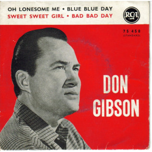 Don Gibson OH Lonesome Me