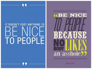 Quotes About Being Nice To Others Quotes about being nice