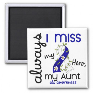 ALS Always I Miss My Aunt 3 Fridge Magnets