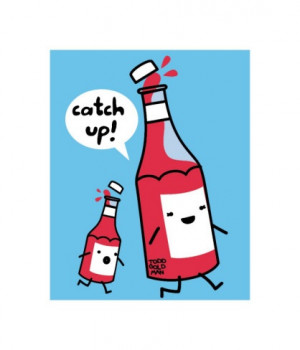Ketchup Buddies... how I love thee!!!